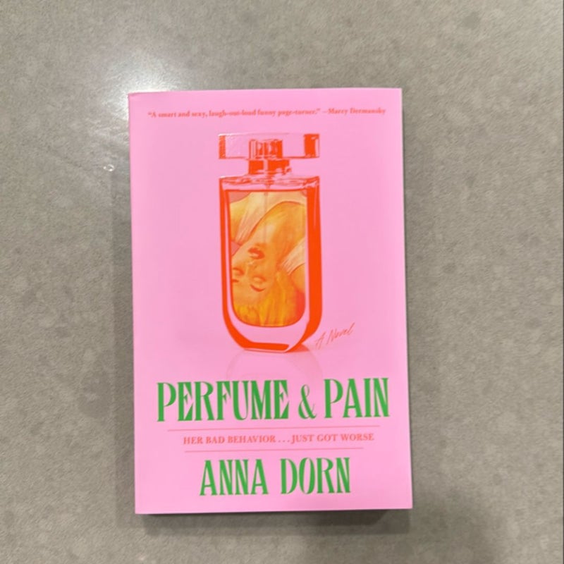 Perfume and Pain