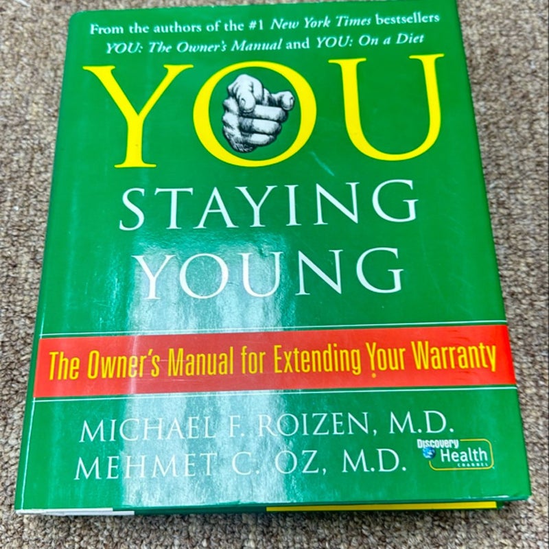 You: Staying Young