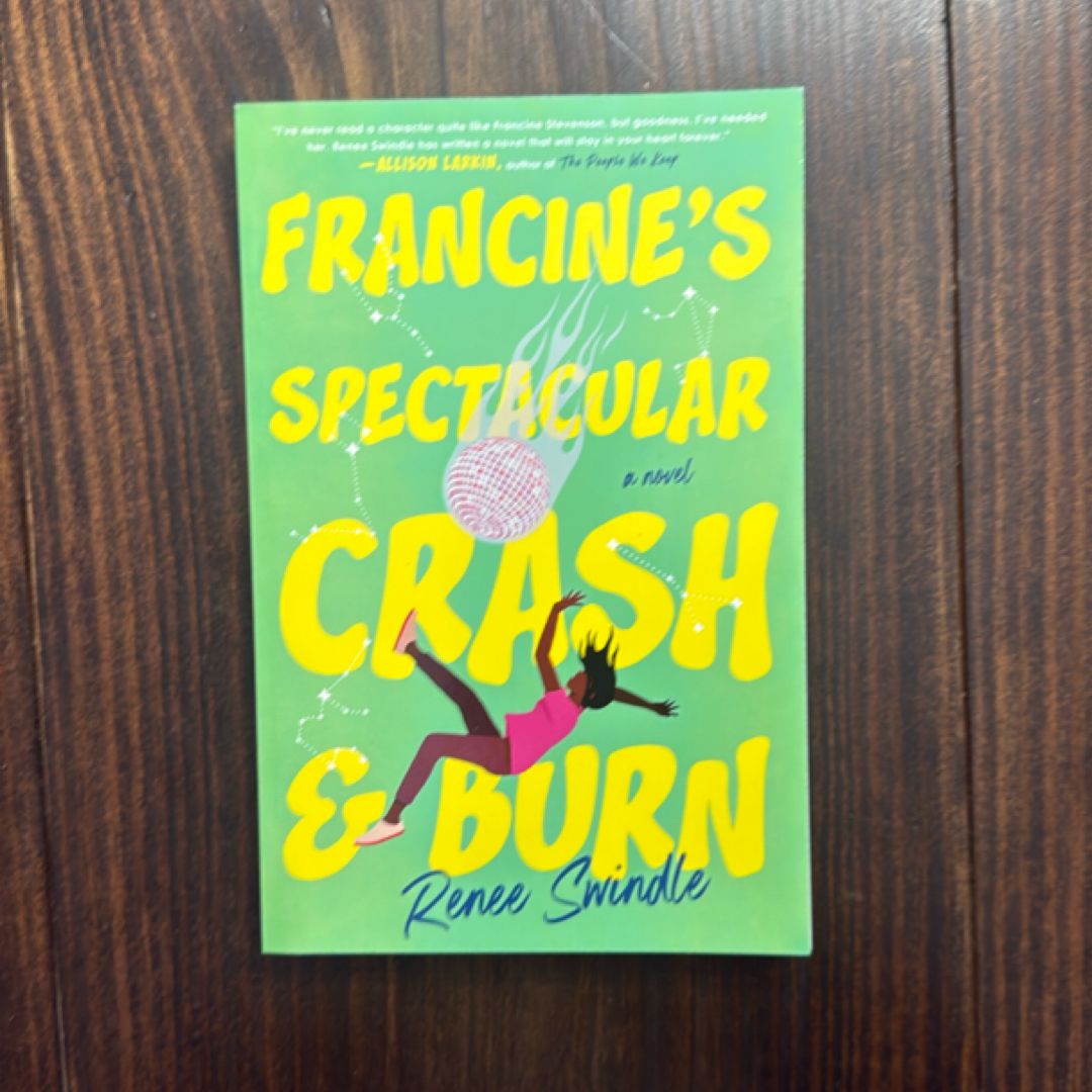 Francine's Spectacular Crash and Burn