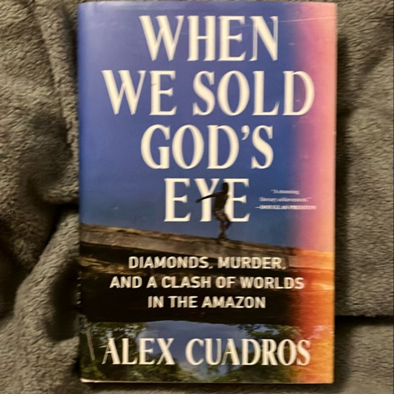 When We Sold God's Eye