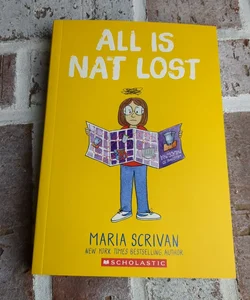 All Is Nat Lost: a Graphic Novel (Nat Enough #5)