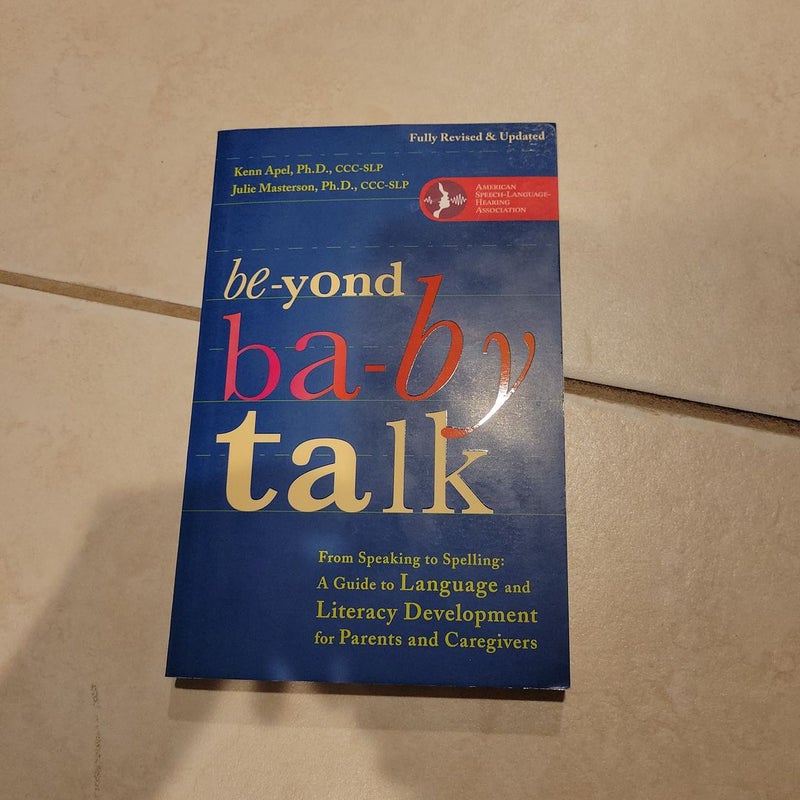 Beyond Baby Talk