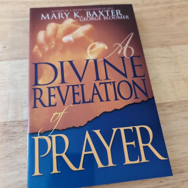 A Divine Revelation of Prayer