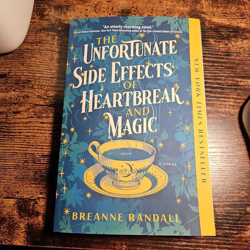 The Unfortunate Side Effects of Heartbreak and Magic