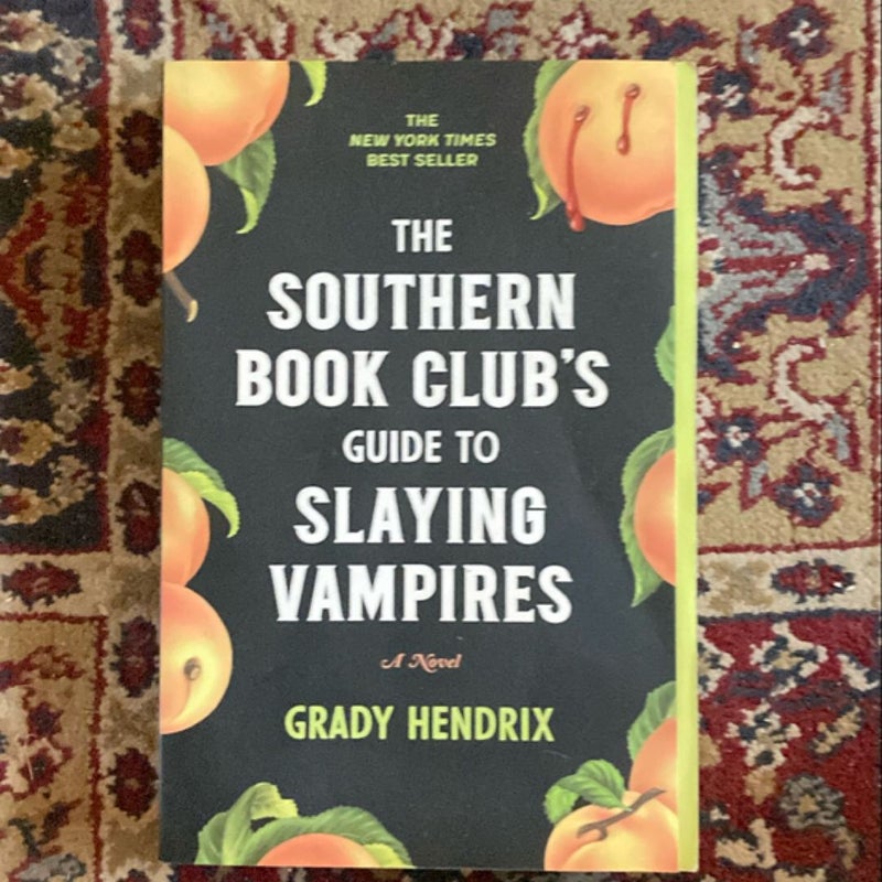 The Southern Book Club's Guide to Slaying Vampires