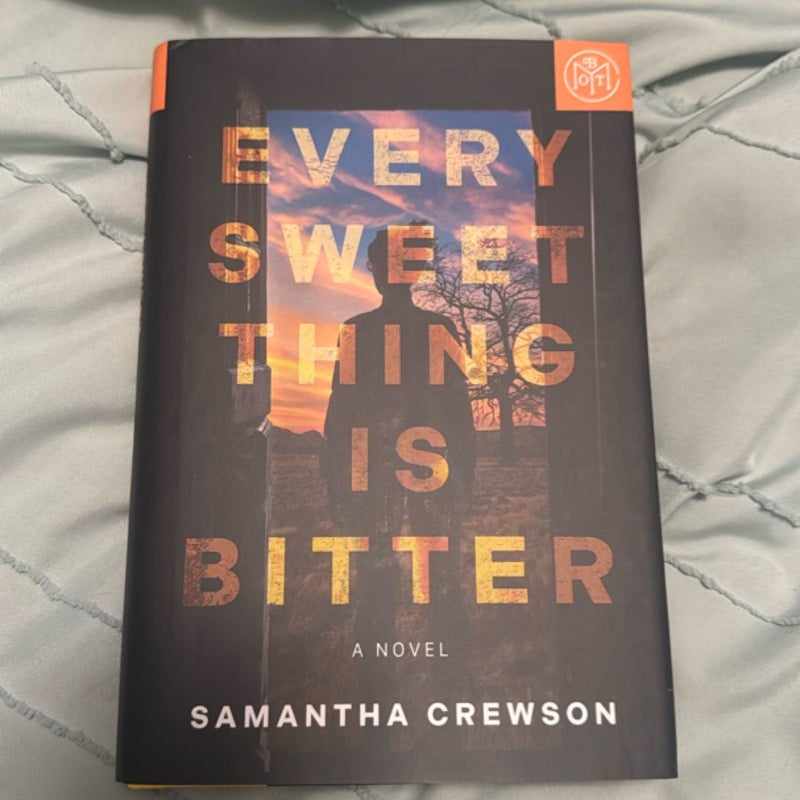 Every Sweet Thing Is Bitter