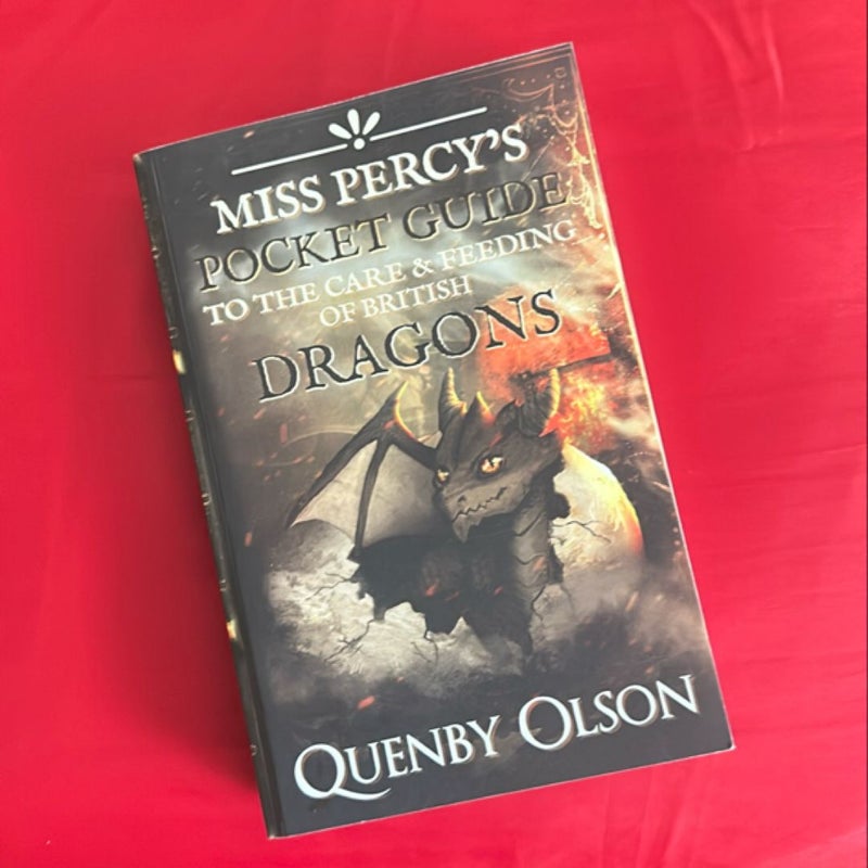 Miss Percy's Pocket Guide (to the Care and Feeding of British Dragons)