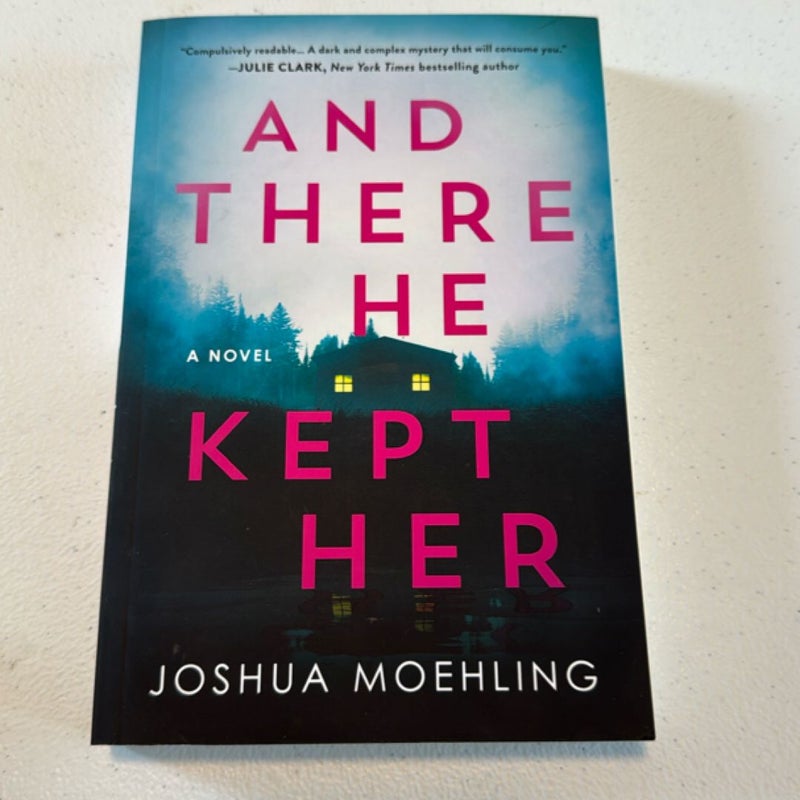And There He Kept Her