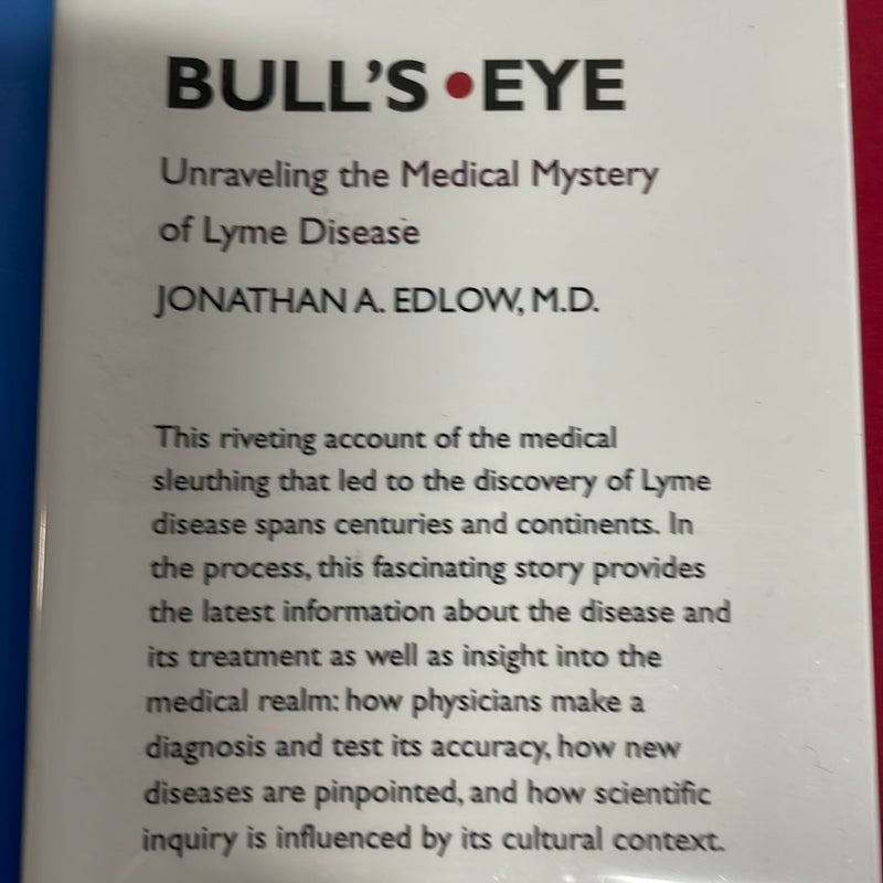 Bull’S-Eye Unraveling the Medical Mystery of Lyme Disease 