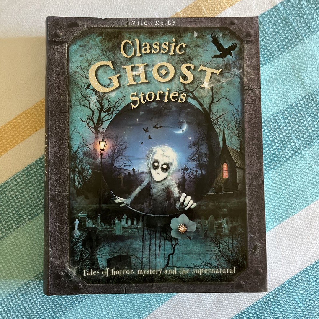 Classic Ghost Stories