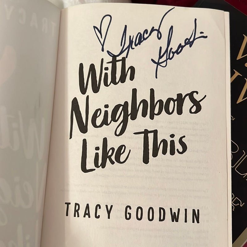 With Neighbors Like This (SIGNED)