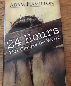 24 Hours that Changed the World