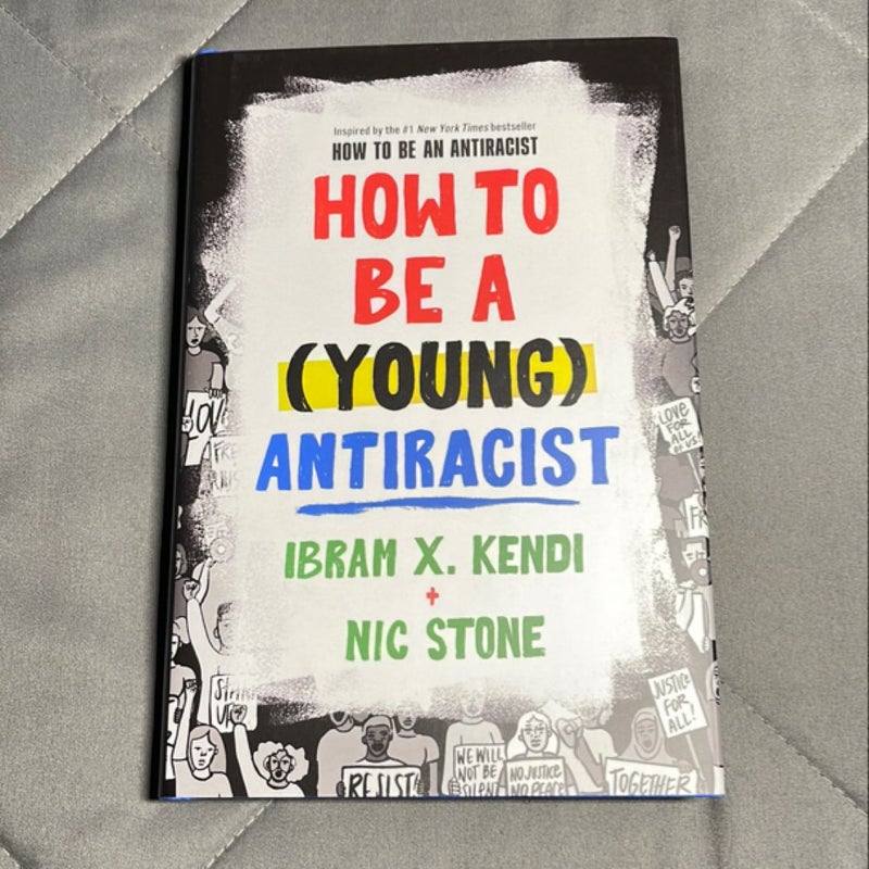 How to Be a (Young) Antiracist