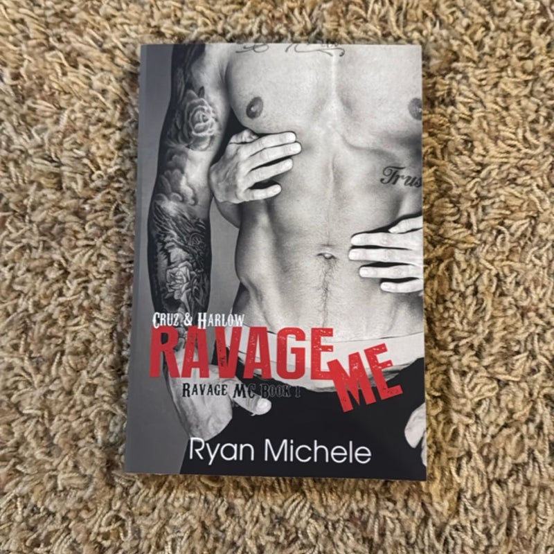 Ravage Me (Ravage MC #1)