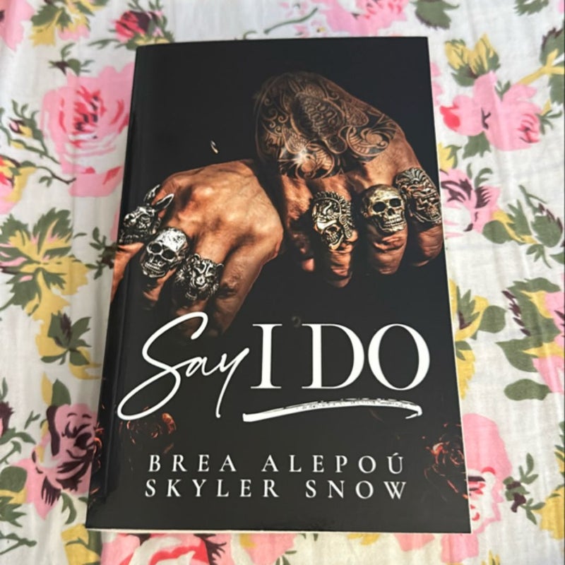 Say I Do