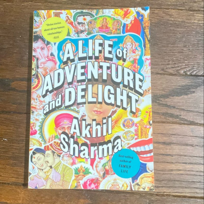 A Life of Adventure and Delight