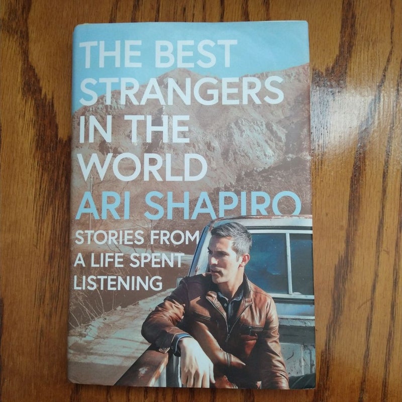 The Best Strangers in the World