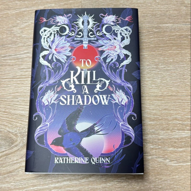 To Kill a Shadow (owlcrate Exclusive special edition signed)