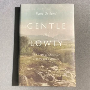 Gentle and Lowly