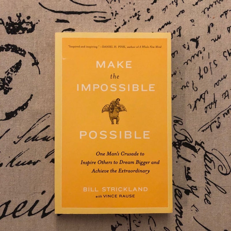 Make the Impossible Possible