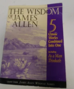 The Wisdom of James Allen