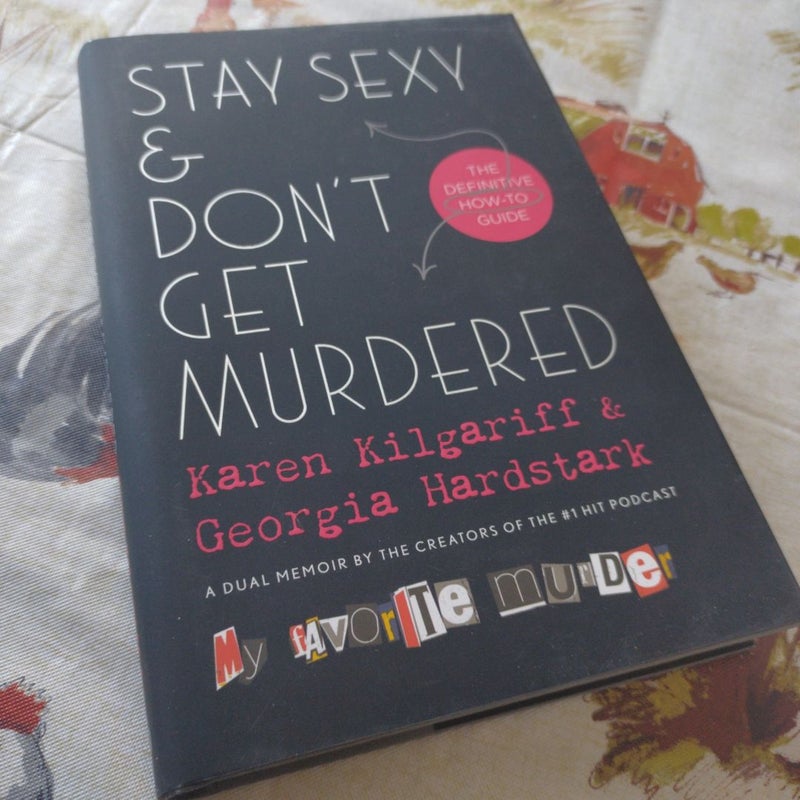 Stay Sexy and Don't Get Murdered