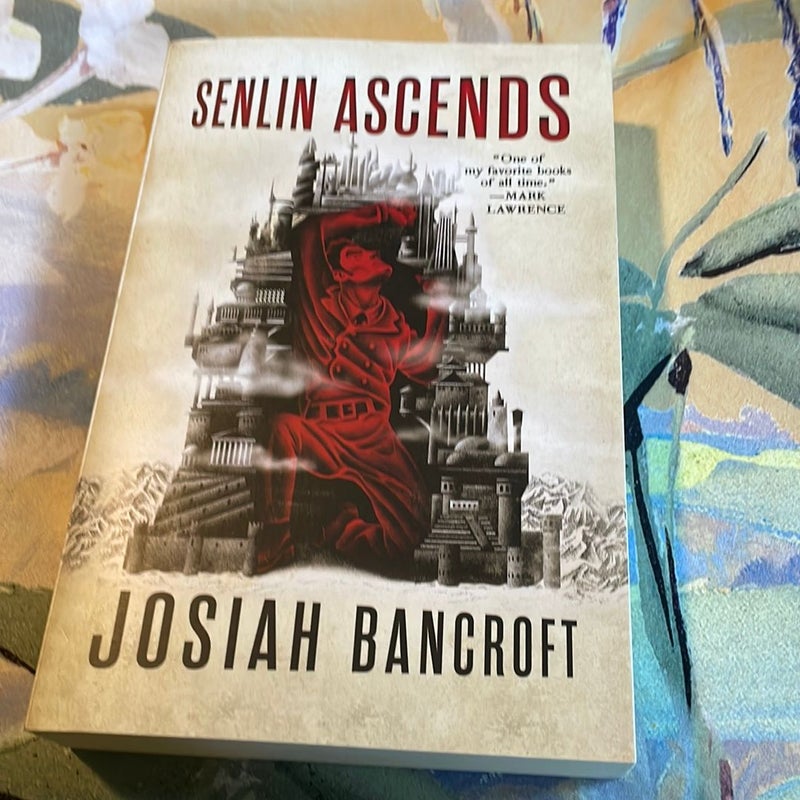 Senlin Ascends by Josiah Bancroft