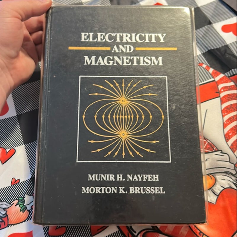 Electricity and Magnetism