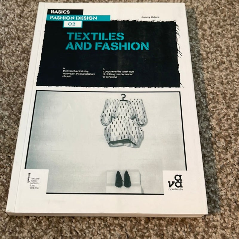 Textiles and Fashion