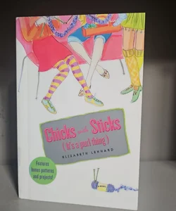 Chicks with Sticks (It's a Purl Thing)