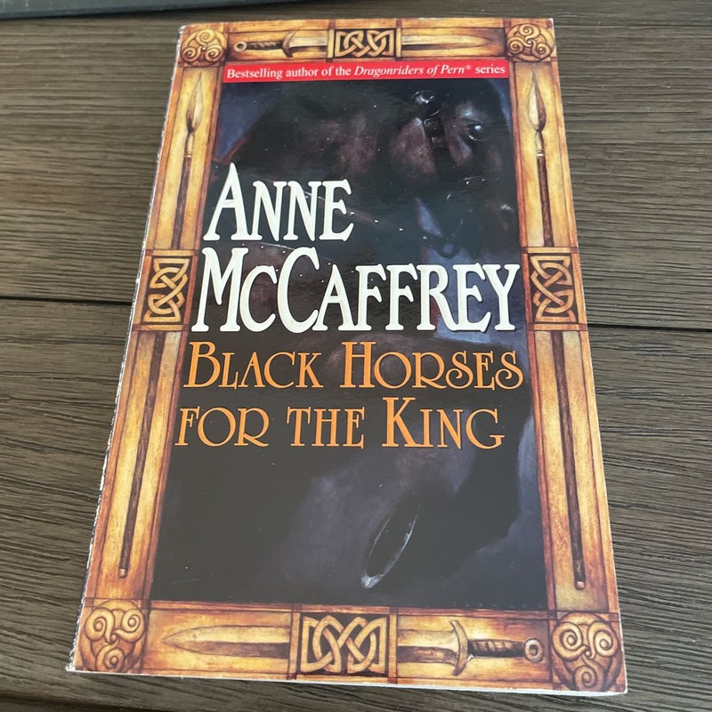 Black Horses for the King