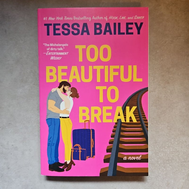 Too Beautiful to Break