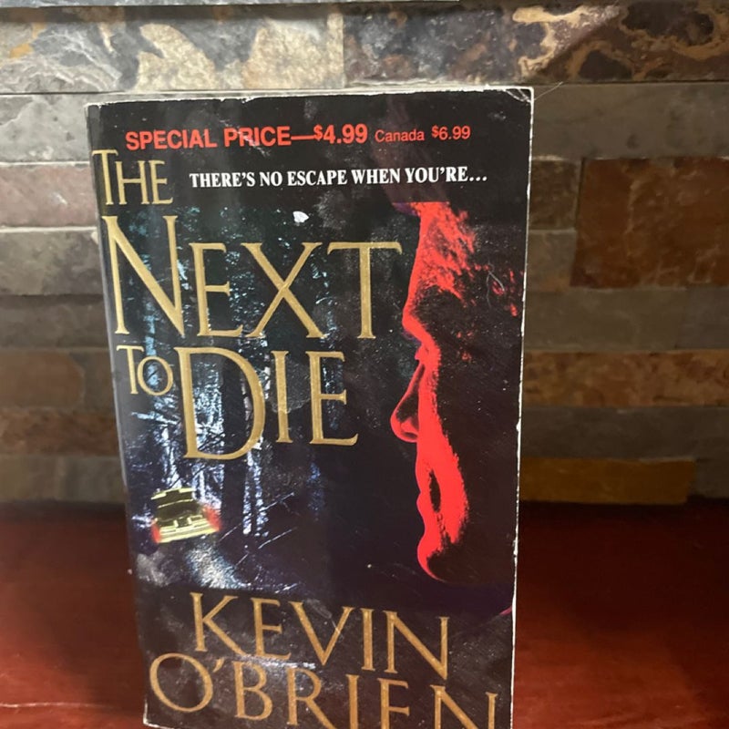 The Next to Die