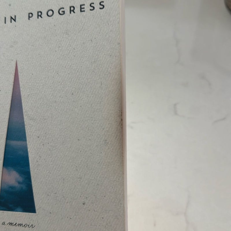 A Work in Progress