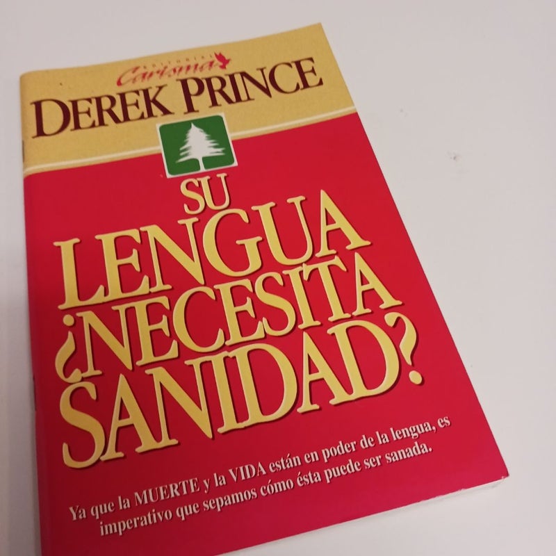 Su Lengua Necesita Sanidad?