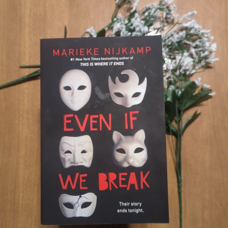 Even If We Break