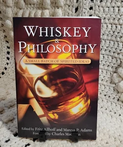 Whiskey and Philosophy