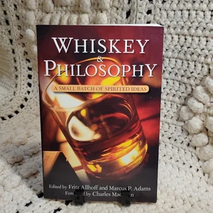 Whiskey and Philosophy