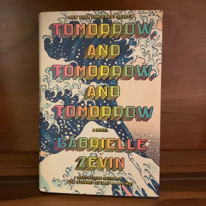 Tomorrow, and Tomorrow, and Tomorrow (Hardback)