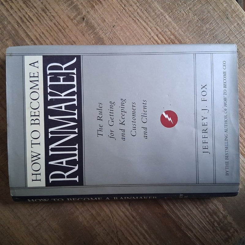How to Become a Rainmaker