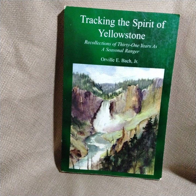 Tracking the Spirit of Yellowstone