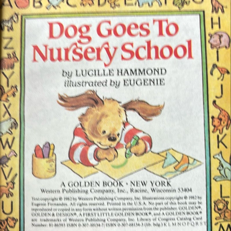 Dog Goes to Nursery School