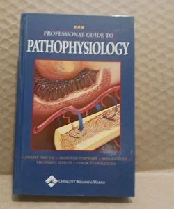 Professional Guide to Pathophysiology