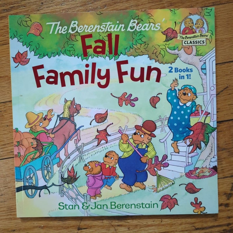 The Berenstain Bears Fall Family Fun (2 Books in 1!)