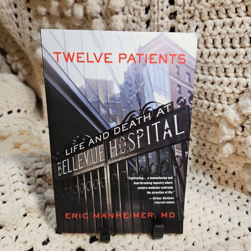 Twelve Patients