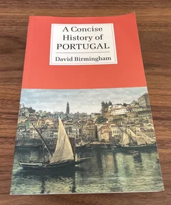A Concise History of Portugal
