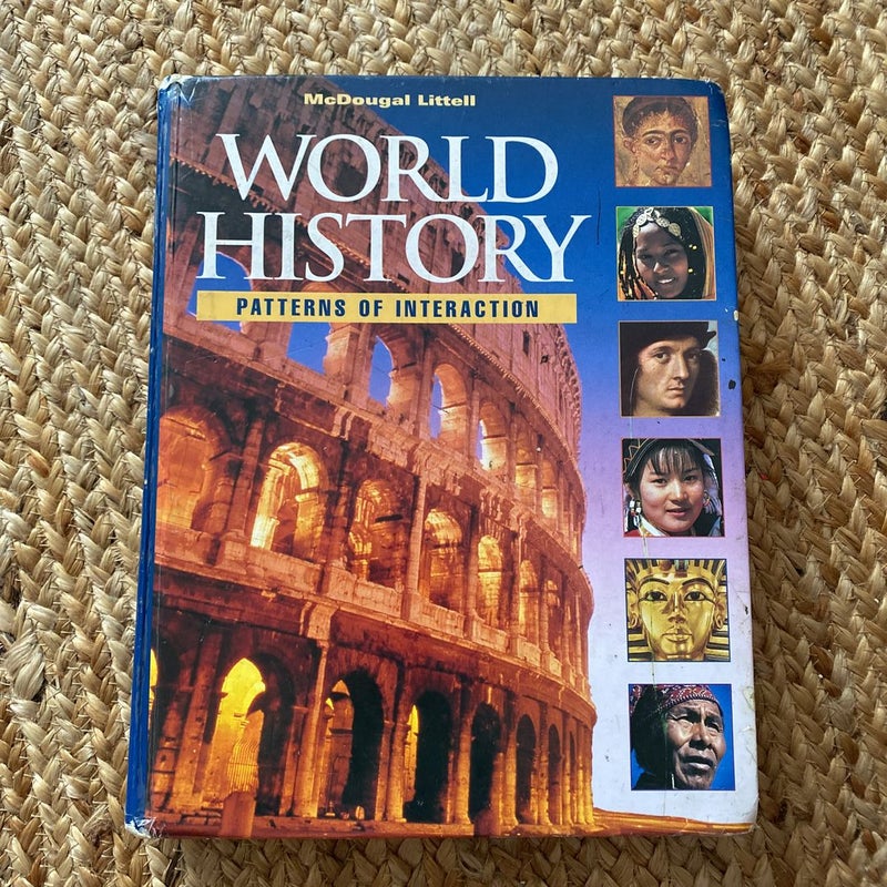 World History: Patterns of Interaction: Roger B. Beck, Linda