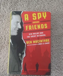 A Spy among Friends