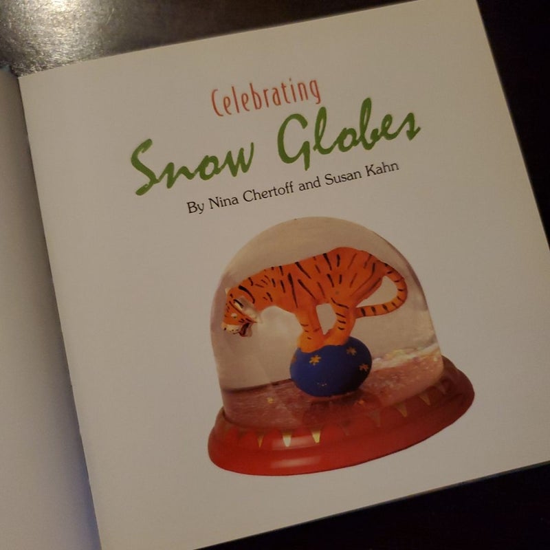 Celebrating Snow Globes