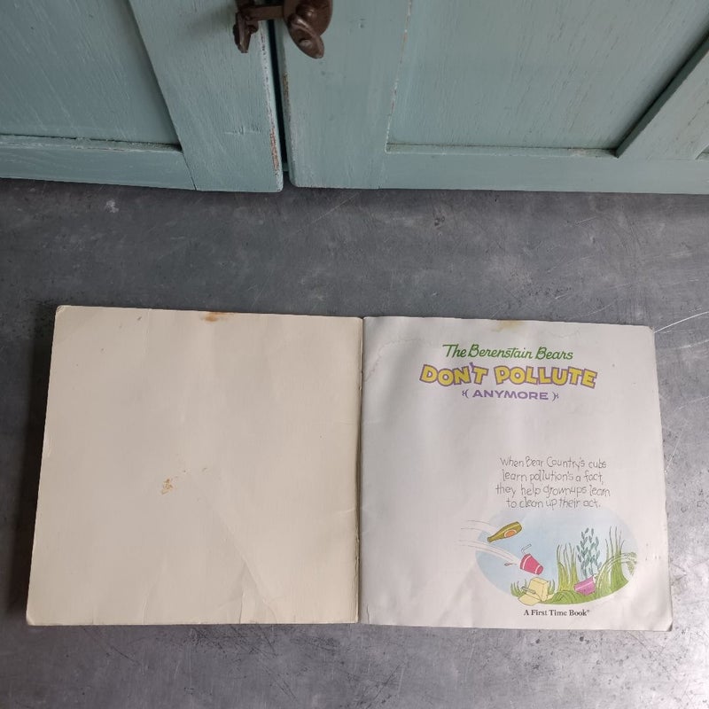 The Berenstain Bears Don't Pollute (Anymore)